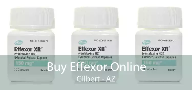Buy Effexor Online Gilbert - AZ