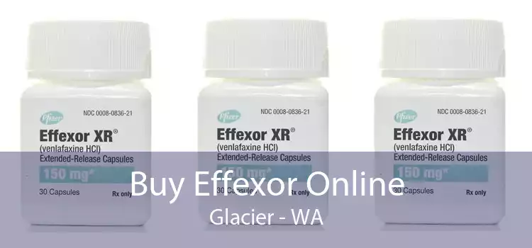 Buy Effexor Online Glacier - WA