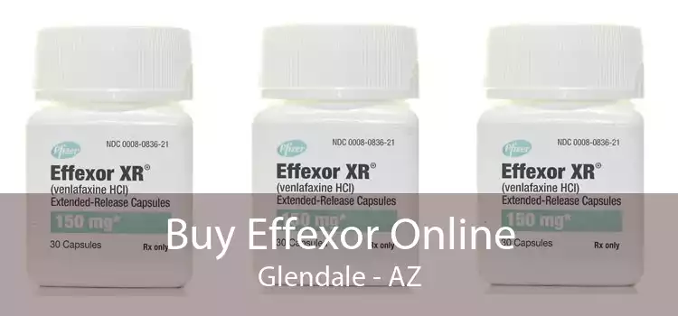 Buy Effexor Online Glendale - AZ