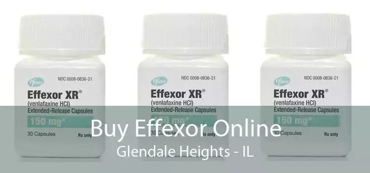 Buy Effexor Online Glendale Heights - IL