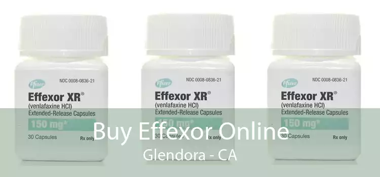 Buy Effexor Online Glendora - CA