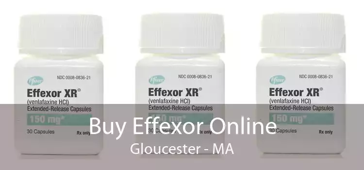 Buy Effexor Online Gloucester - MA