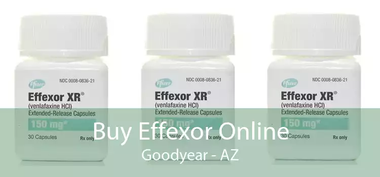 Buy Effexor Online Goodyear - AZ
