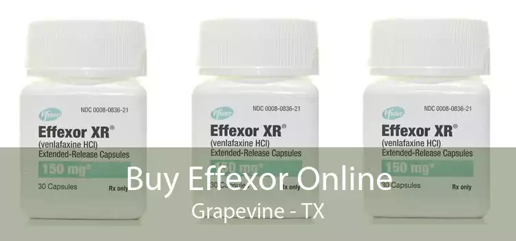 Buy Effexor Online Grapevine - TX