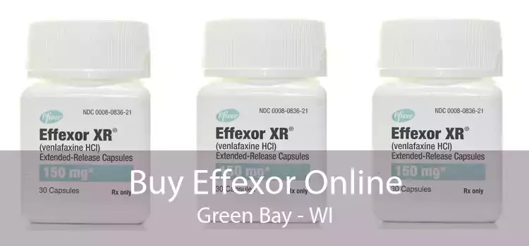 Buy Effexor Online Green Bay - WI