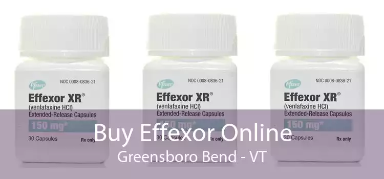 Buy Effexor Online Greensboro Bend - VT