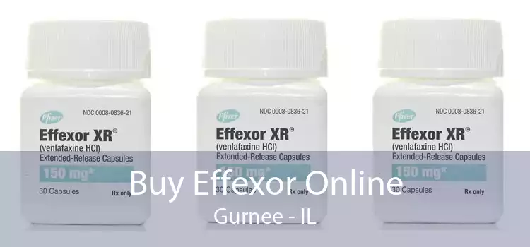 Buy Effexor Online Gurnee - IL