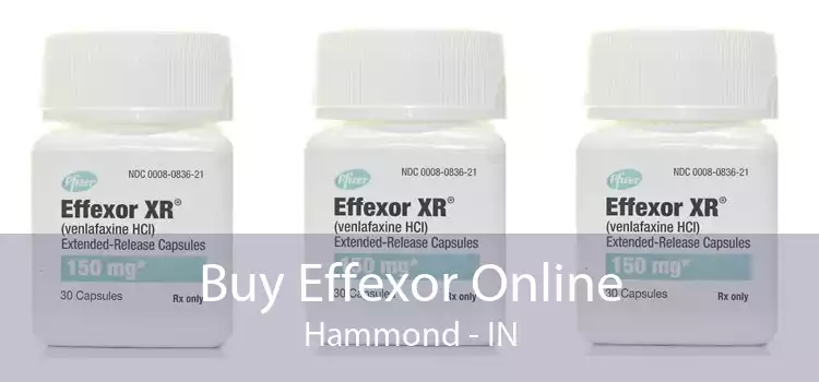 Buy Effexor Online Hammond - IN