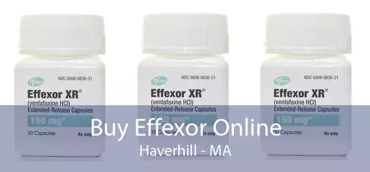 Buy Effexor Online Haverhill - MA
