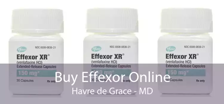 Buy Effexor Online Havre de Grace - MD