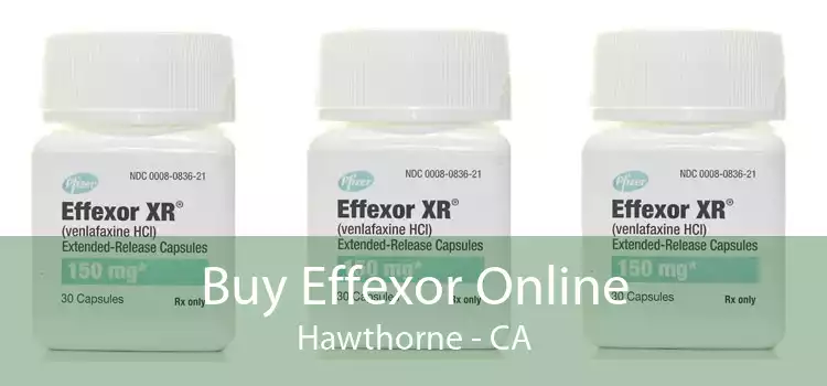 Buy Effexor Online Hawthorne - CA
