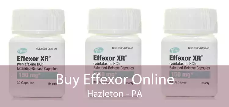 Buy Effexor Online Hazleton - PA