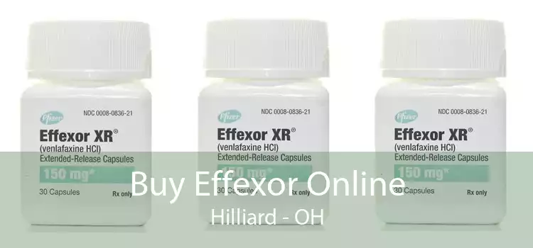Buy Effexor Online Hilliard - OH