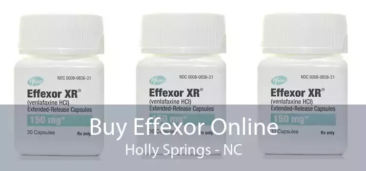 Buy Effexor Online Holly Springs - NC