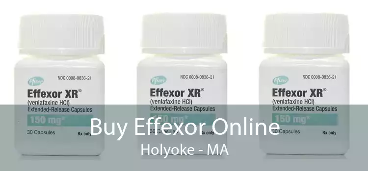 Buy Effexor Online Holyoke - MA