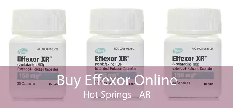 Buy Effexor Online Hot Springs - AR