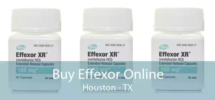Buy Effexor Online Houston - TX