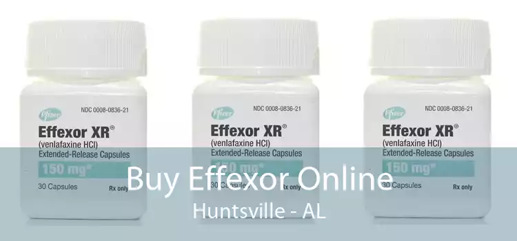 Buy Effexor Online Huntsville - AL