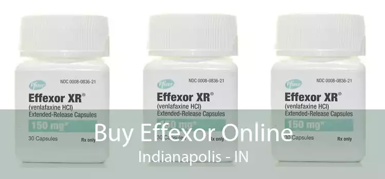 Buy Effexor Online Indianapolis - IN