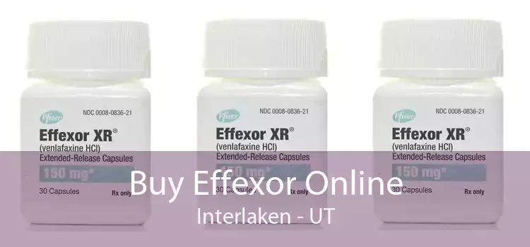 Buy Effexor Online Interlaken - UT