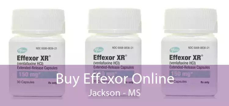 Buy Effexor Online Jackson - MS