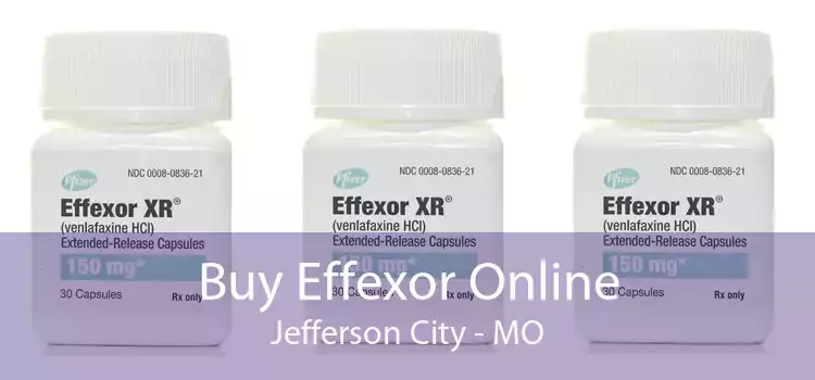 Buy Effexor Online Jefferson City - MO