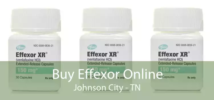 Buy Effexor Online Johnson City - TN