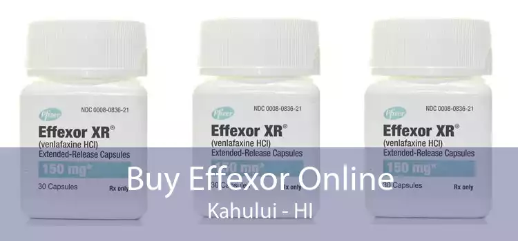 Buy Effexor Online Kahului - HI