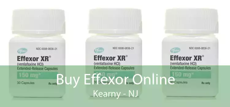 Buy Effexor Online Kearny - NJ