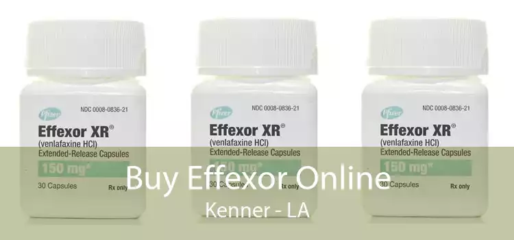 Buy Effexor Online Kenner - LA