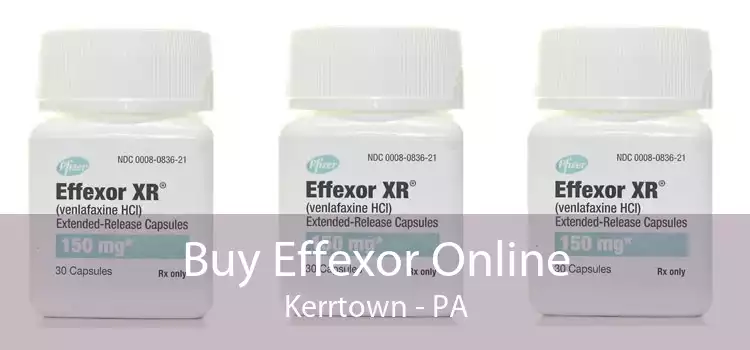 Buy Effexor Online Kerrtown - PA