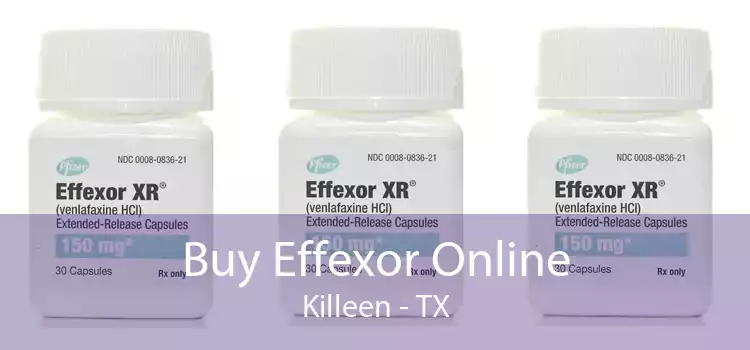 Buy Effexor Online Killeen - TX
