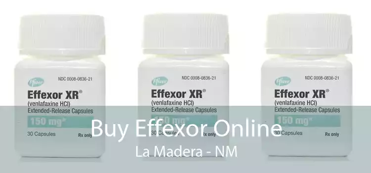 Buy Effexor Online La Madera - NM