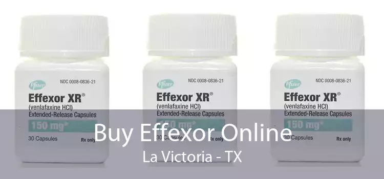 Buy Effexor Online La Victoria - TX