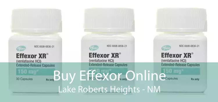 Buy Effexor Online Lake Roberts Heights - NM