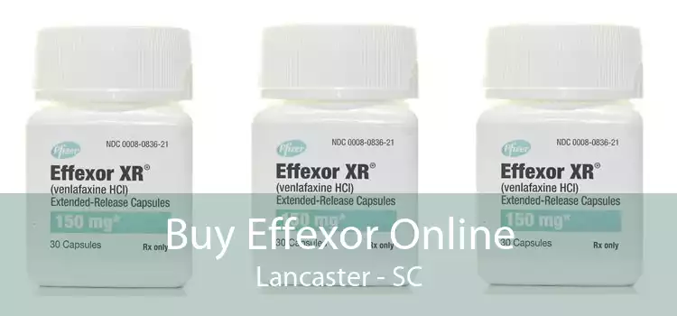 Buy Effexor Online Lancaster - SC