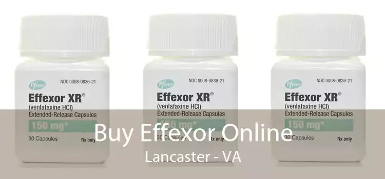 Buy Effexor Online Lancaster - VA