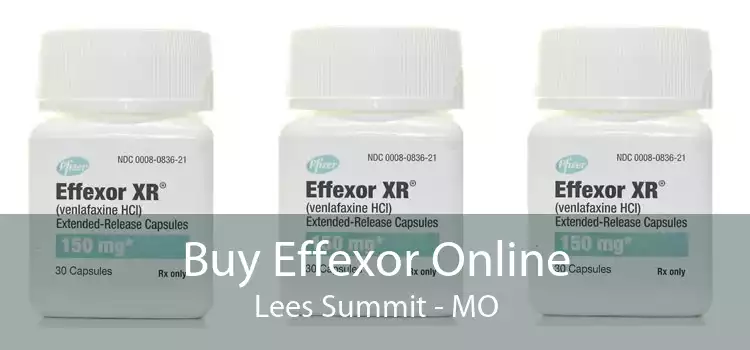 Buy Effexor Online Lees Summit - MO