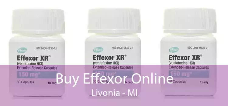 Buy Effexor Online Livonia - MI