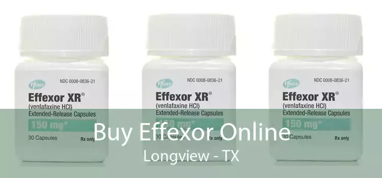 Buy Effexor Online Longview - TX