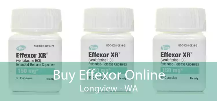 Buy Effexor Online Longview - WA