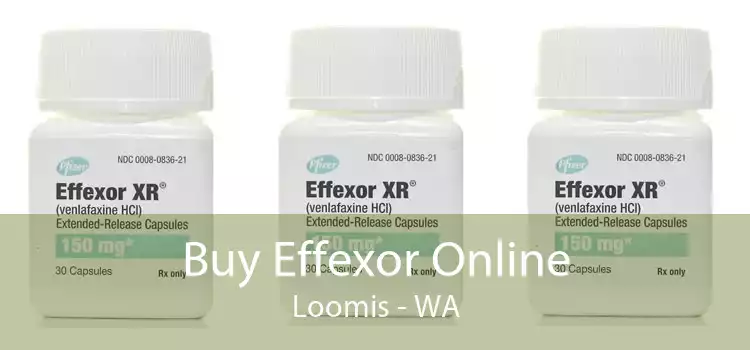 Buy Effexor Online Loomis - WA