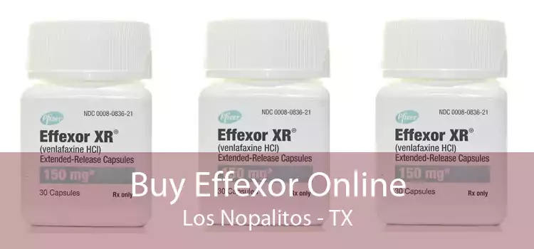 Buy Effexor Online Los Nopalitos - TX