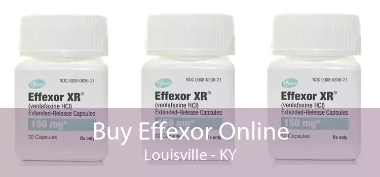 Buy Effexor Online Louisville - KY