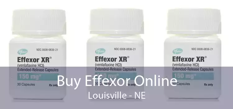 Buy Effexor Online Louisville - NE