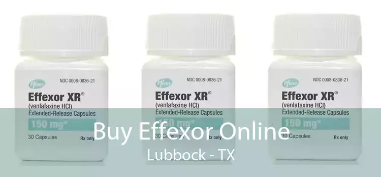 Buy Effexor Online Lubbock - TX