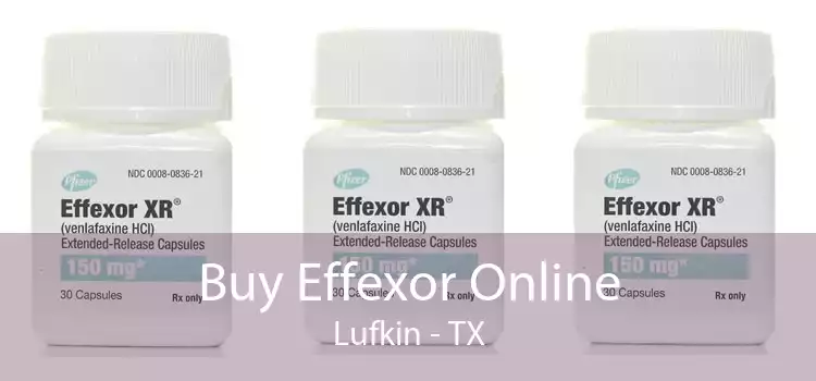 Buy Effexor Online Lufkin - TX