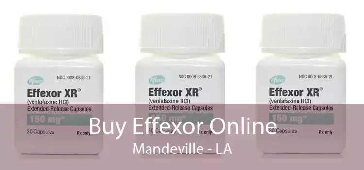 Buy Effexor Online Mandeville - LA