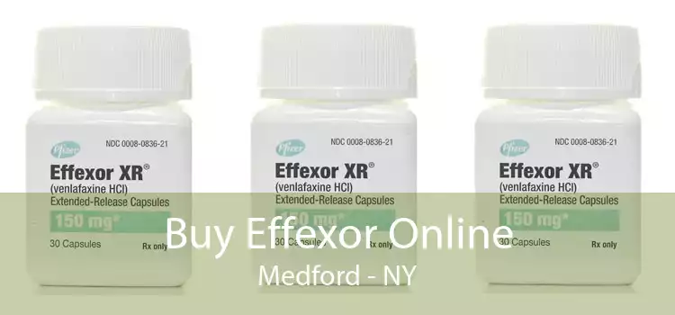 Buy Effexor Online Medford - NY