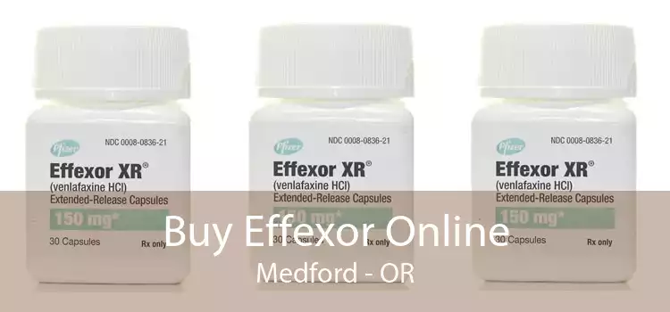 Buy Effexor Online Medford - OR